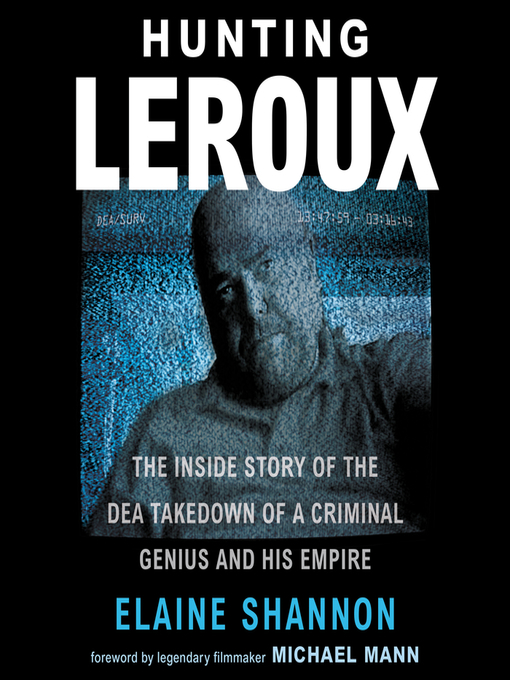 Title details for Hunting LeRoux by Elaine Shannon - Available